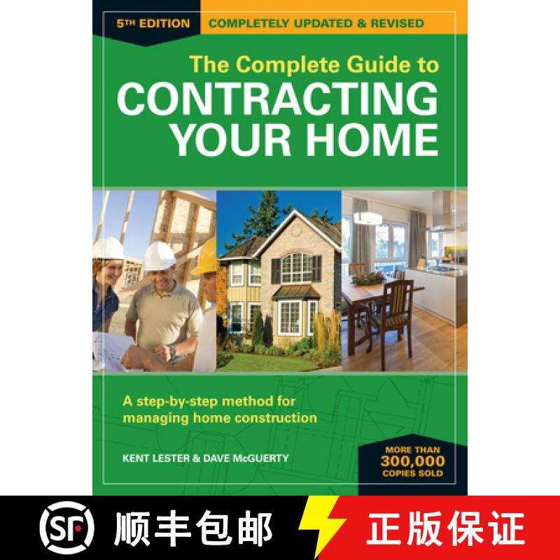 【3-4周达】Complete Guide to Contracting Your Home 5th Edition: A Step-by-Step Method for Managing Ho... [9781440346019]