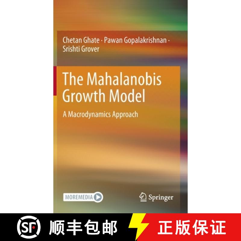 【3-4周达】The Mahalanobis Growth Model : A Macrodynamics Approach [9789811689796]
