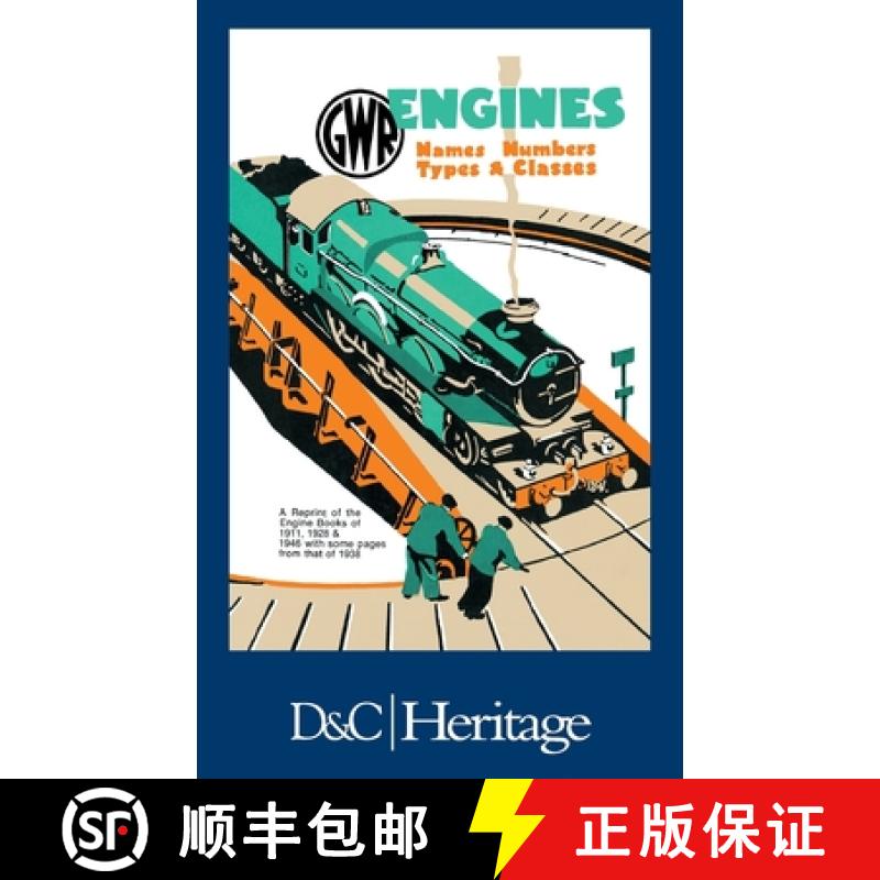 【2-3周达】G.W.R. Engines: Names, Numbers, Types and Classes [9780715353677]