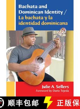 【3-4周达】Bachata and Dominican Identity / La bachata y la identidad dominicana [9780786476732]