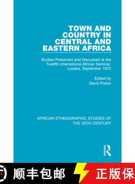 【3-4周达】Town and Country in Central and Eastern Africa: Studies Presented and Discussed at the Twe... [9781138591417]