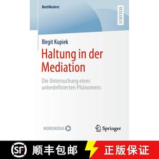 Die der Untersuchung Phänomens Haltung unterdefinierten 4周达 9783658427252 eines Mediation