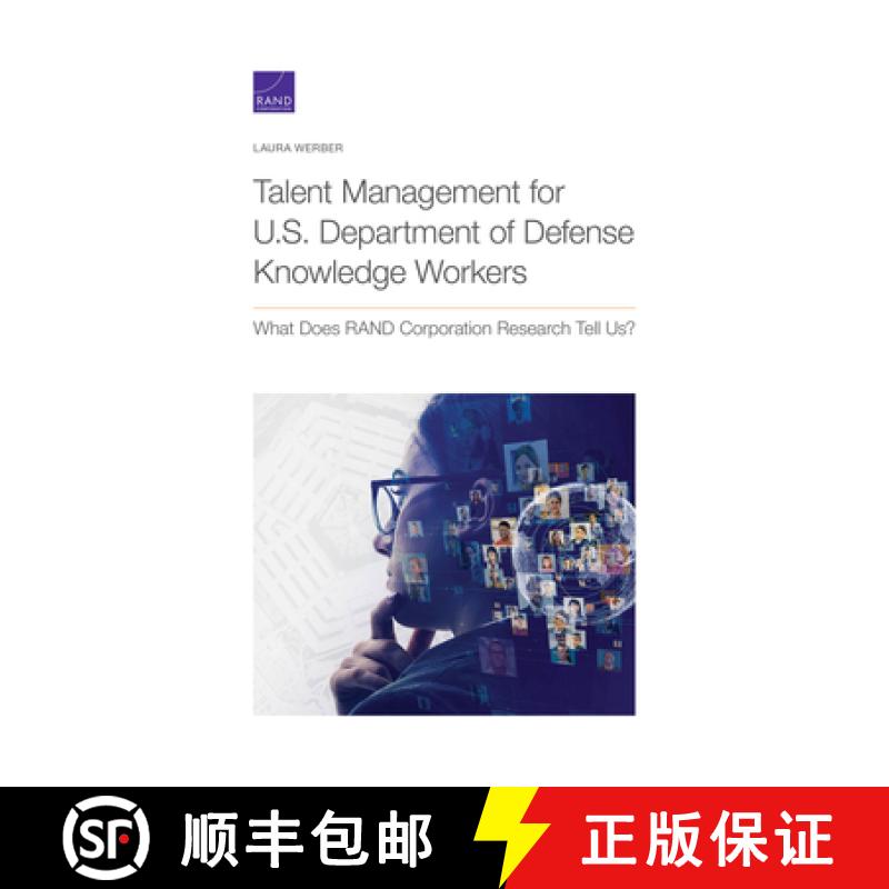 【2-3周达】Talent Management for U.S. Department of Defense Knowledge Workers: What Does Rand Corpora... [9781977406828]