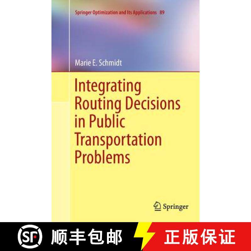 【3-4周达】Integrating Routing Decisions in Public Transportation Problems [9781493948000]