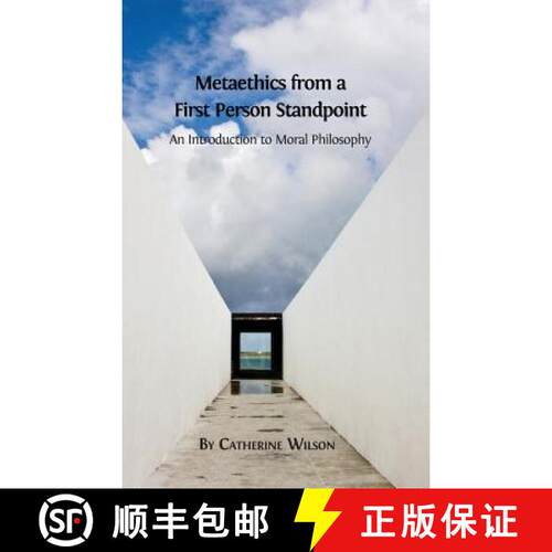 【3-4周达】精装 Metaethics from a First Person Standpoint : An Introduction to Moral Philosophy [9781783741991]