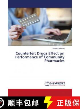 预订 Counterfeit Drugs Effect on Performance of Community Pharmacies [9786202921428]