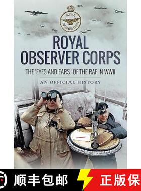 【3-4周达】精装 Royal Observer Corps: The 'eyes and Ears' of the RAF in WWII [9781526724885]