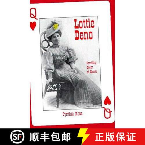 【3-4周达】精装 Lottie Deno: Gambling Queen of Hearts [9780940666337]