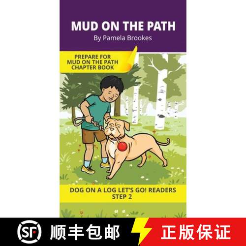 【3-4周达】精装 Mud on the Path: Short Decodable Books Prepare Students for Reading DOG ON A LOG Deco... [9781648311741]