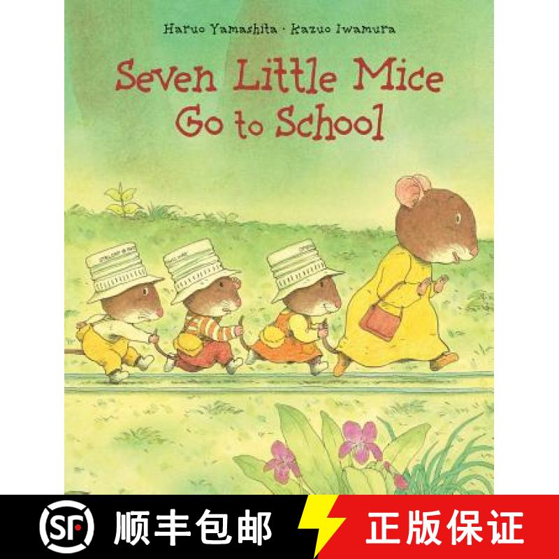 【3-4周达】Seven Little Mice Go to School [9780735840126]