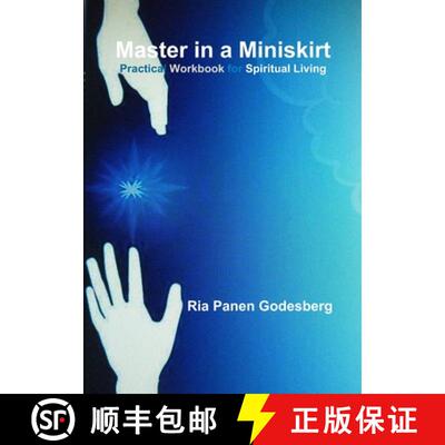 【3-4周达】Master in a Miniskirt: Practical Workbook for Spiritual Living [9781291925173]