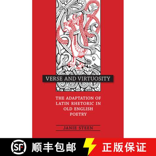 【3-4周达】精装 Verse and Virtuosity – The Adaptation of Latin Rhetoric in Old English Poetry [9780802091574]