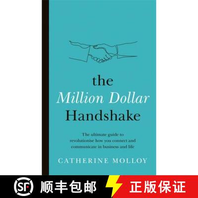 【3-4周达】Million Dollar Handshake: The ultimate guide to revolutionise how you connect in business ... [9781841883182]