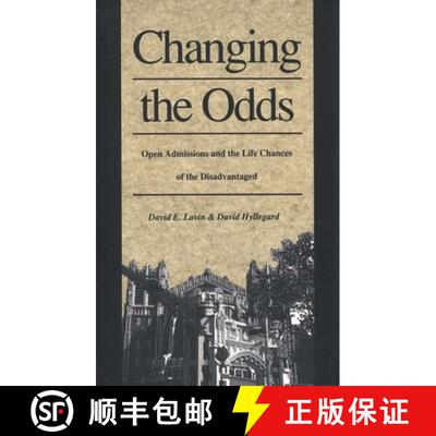 【3-4周达】Changing the Odds: Open Admissions and the Life Chances of the Disadvantaged [9780300063288]