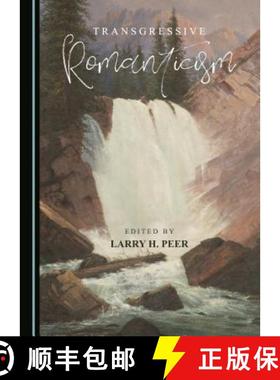 预订 Transgressive Romanticism [9781527503618]