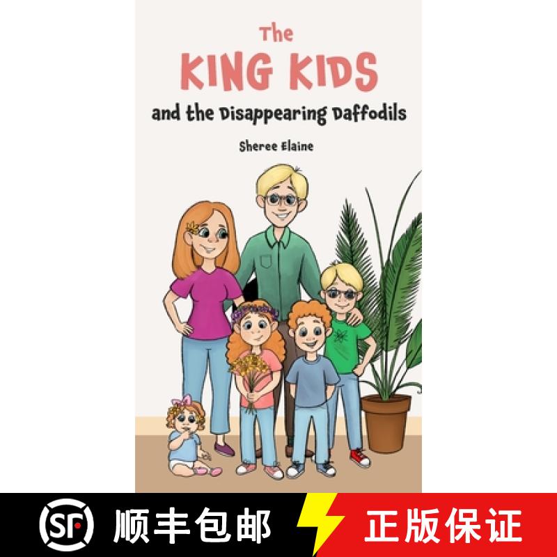【3-4周达】The King Kids and the Disappearing Daffodil [9798330596782]