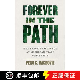 【3-4周达】Forever in the Path – The Black Experience at Michigan State University [9781611864946]
