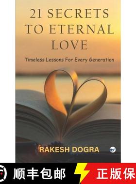 【3-4周达】21 SECRETS TO ETERNAL LOVE: Timeless Lessons For Every Generation [9789367071243]