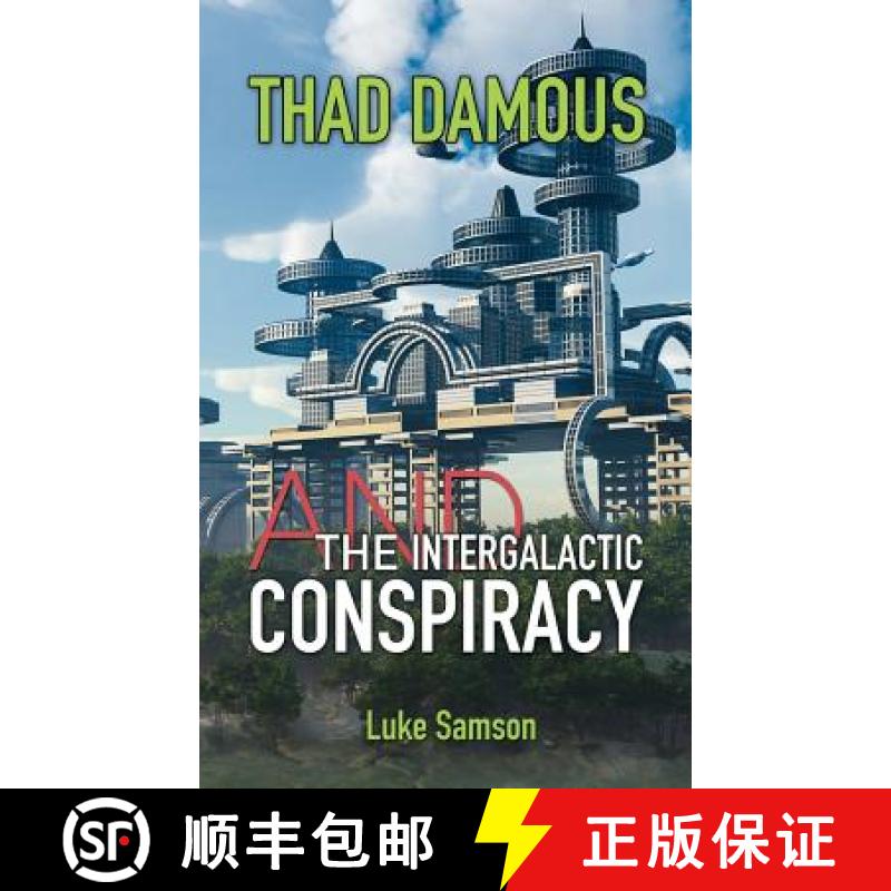 【2-3周达】Thad Damous and The Intergalactic Conspiracy [9781498452564]