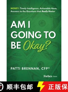 【3-4周达】Am I Going to Be Okay? : Money: Timely Intelligence, Actionable Ideas, Answers to the Ques... [9781946633569]
