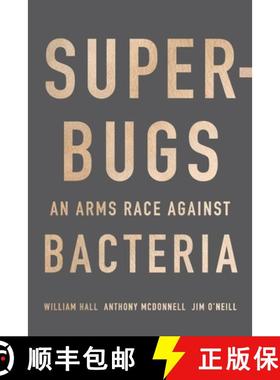 【3-4周达】Superbugs: An Arms Race Against Bacteria [9780674975989]