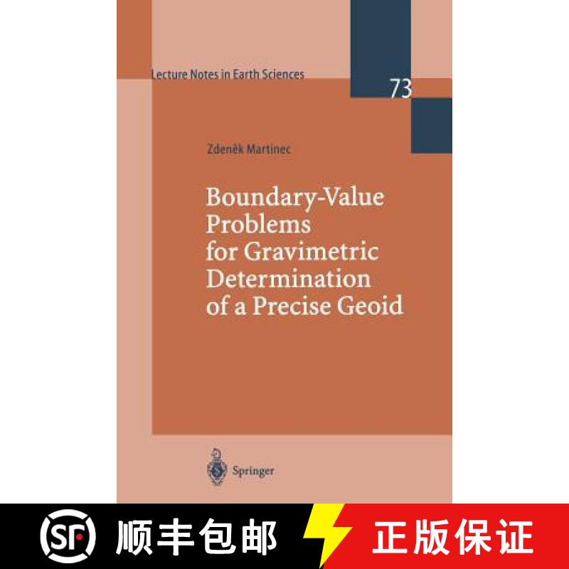 【3-4周达】Boundary-Value Problems for Gravimetric Determination of a Precise Geoid [9783540644620]