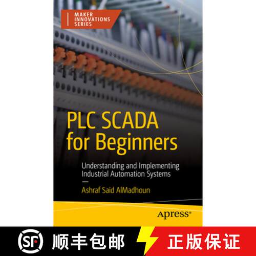 【3-4周达】PLC SCADA for Beginners: Understanding and Implementing Industrial Automation Systems (Fir... [9798868812293]