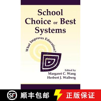 【3-4周达】School Choice Or Best Systems : What Improves Education? [9780805834871]