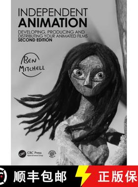 【3-4周达】Independent Animation: Developing, Producing and Distributing Your Animated Films [9781032103105]