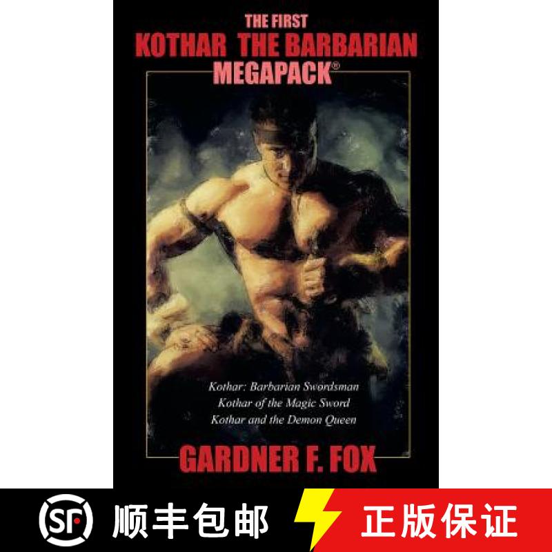 【2-3周达】The First Kothar the Barbarian MEGAPACK(R): 3 Sword and Sorcery Novels [9781479421824]