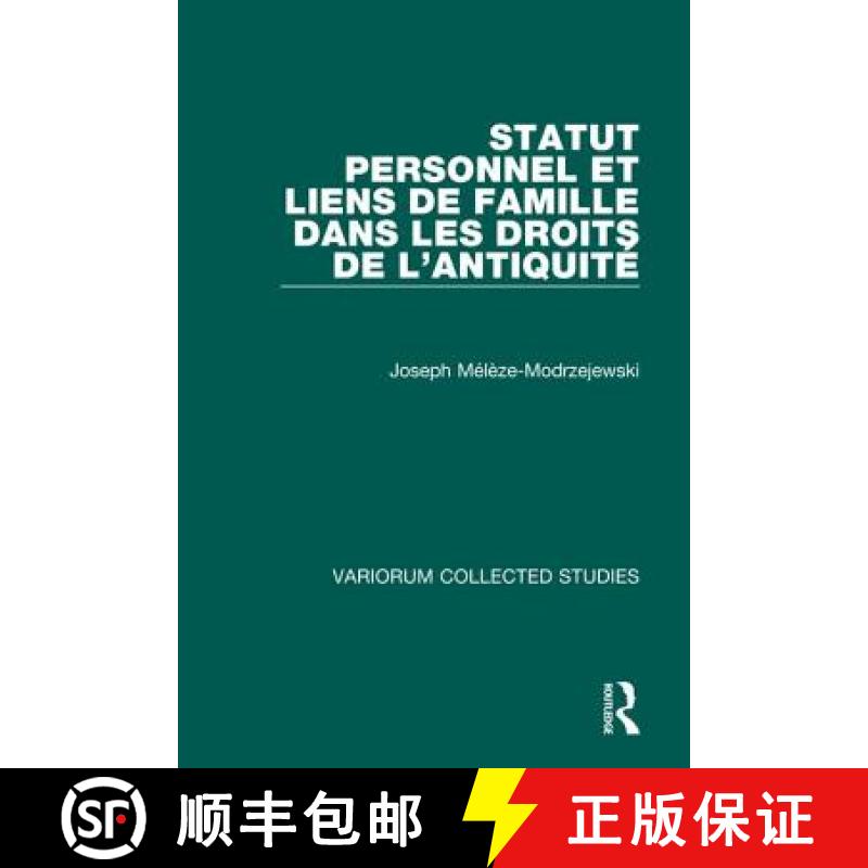【3-4周达】Statut Personnel Et Liens de Famille Dans Les Droits de l'Antiquité [9780860783763]