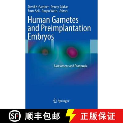 【3-4周达】Human Gametes and Preimplantation Embryos: Assessment and Diagnosis [9781461466505]