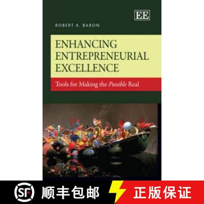 【3-4周达】Enhancing Entrepreneurial Excellence - Tools for Making the Possible Real: Tools for Makin... [9781782544227]