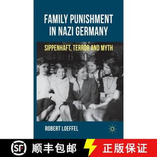 Germany Sippenhaft Myth Family and 4周达 9781349344505 Punishment Terror Nazi