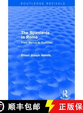 【3-4周达】The Spaniards in Rome (Routledge Revivals): From Marius to Domitian [9781138025387]
