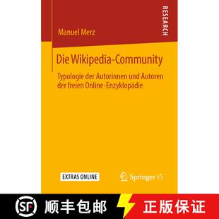 【3-4周达】Die Wikipedia-Community : Typologie der Autorinnen und Autoren der freien Online-Enzyklop... [9783658281137]