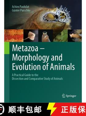 【3-4周达】Metazoa - Morphology and Evolution of Animals: A Practical Guide to the Dissection and Com... [9783662699034]