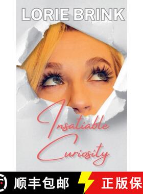 【3-4周达】Insatiable Curiosity [9798224186617]