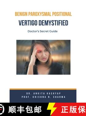 预订 Benign Paroxysmal Positional Vertigo Demystified: Doctor's Secret Guide [9798223544609]