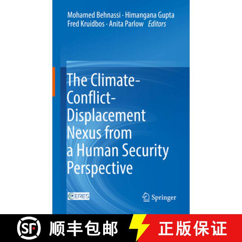 【3-4周达】The Climate-Conflict-Displacement Nexus from a Human Security Perspective [9783030941437]