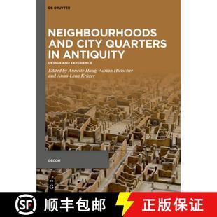 Antiquity and 9783111238029 Experience Design Quarters City Neighbourhoods 预订