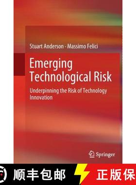 【3-4周达】Emerging Technological Risk : Underpinning the Risk of Technology Innovation [9781447159933]