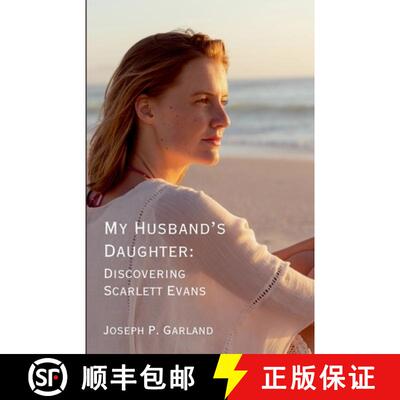 【3-4周达】My Husband's Daughter: Discovering Scarlett Evans [9798231743780]