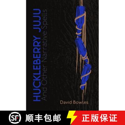 【3-4周达】Huckleberry Juju: and Other Narrative Spells [9781963245561]