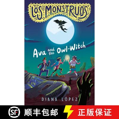 【3-4周达】Los Monstruos: Ava and the Owl-Witch [9798217110384]