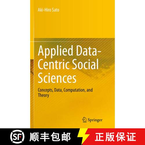 【3-4周达】Applied Data-Centric Social Sciences : Concepts, Data, Computation, and Theory (Softcover ... [9784431562290]
