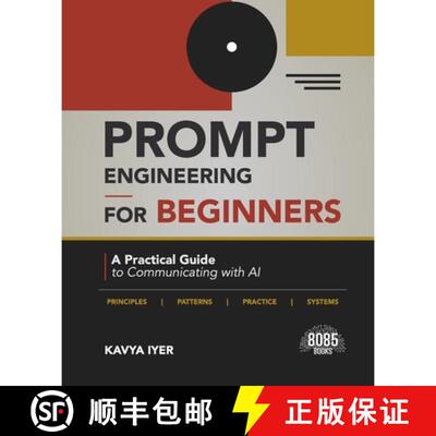 【3-4周达】Prompt Engineering for Beginners: A Practical Guide to Communicating with AI (English Edit... [9789376066148]