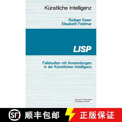 【3-4周达】LISP : Fallbeispiele mit Anwendungen in der Künstlichen Intelligenz [9783528045852]