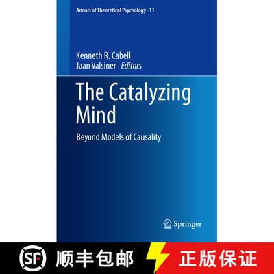 【3-4周达】The Catalyzing Mind : Beyond Models of Causality [9781461488200]