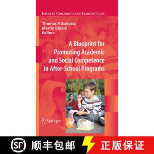 【3-4周达】精装 A Blueprint for Promoting Academic and Social Competence in After-School Programs [9780387799193]